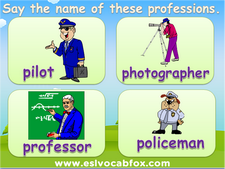 Professions \ Jobs PowerPoint, ESL / English Language, Police officer, teacher, doctor, fireman, photographer, pilot, etc PowerPoint lesson.
