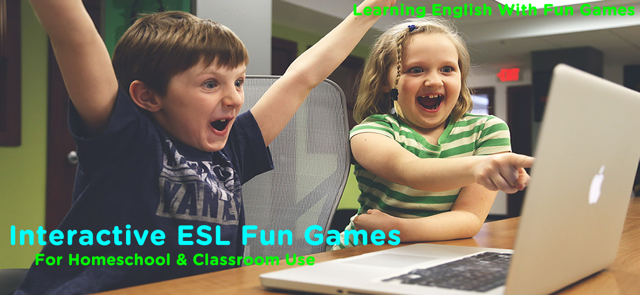 Free ESL Fun Games, Interactive Grammar & Vocabulary Games for Classrooms